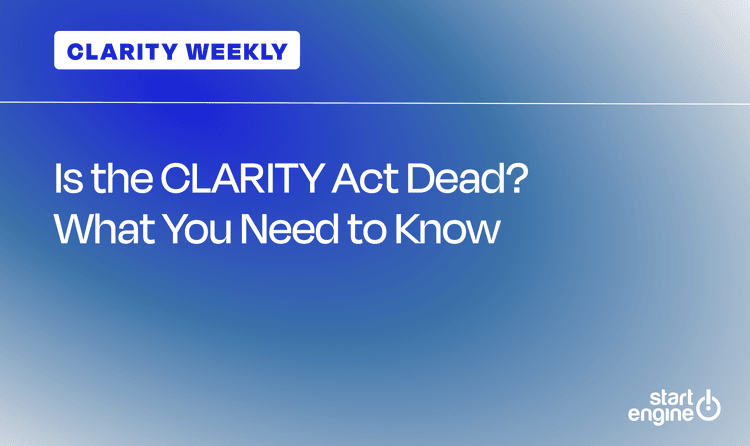 Is the CLARITY Act Dead? What You Need to Know.