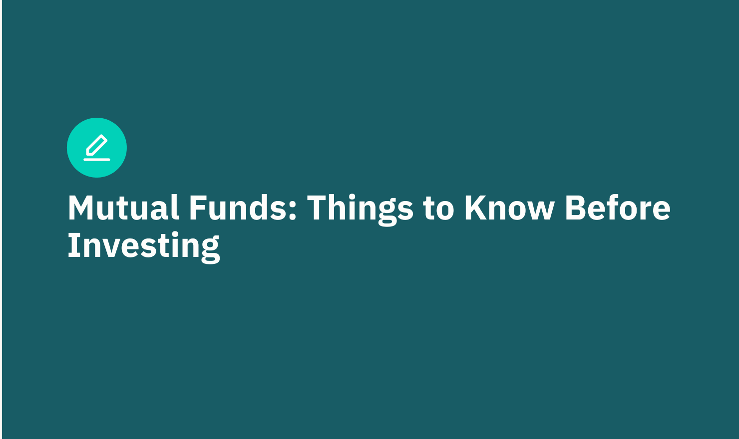 Mutual Funds: Things to Know Before Investing