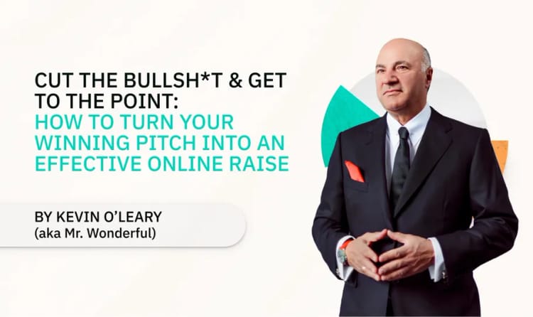 Cut the Bullsh*t & Get to the Point: How to Turn Your Winning Pitch into an Effective Online Raise - StartEngine