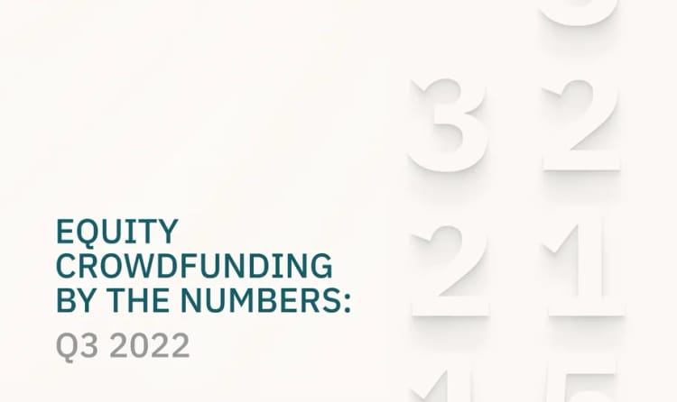 Equity Crowdfunding by the Numbers: Q3 '22 - StartEngine