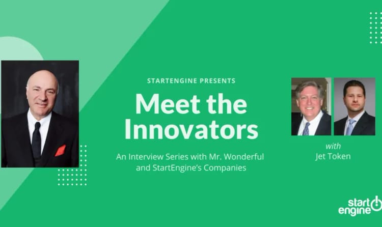 Meet the Innovators: Mr. Wonderful Sits Down With Jet Token